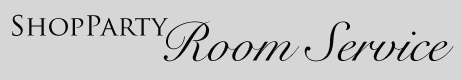ShopParty Room Service ShopParty Room Service