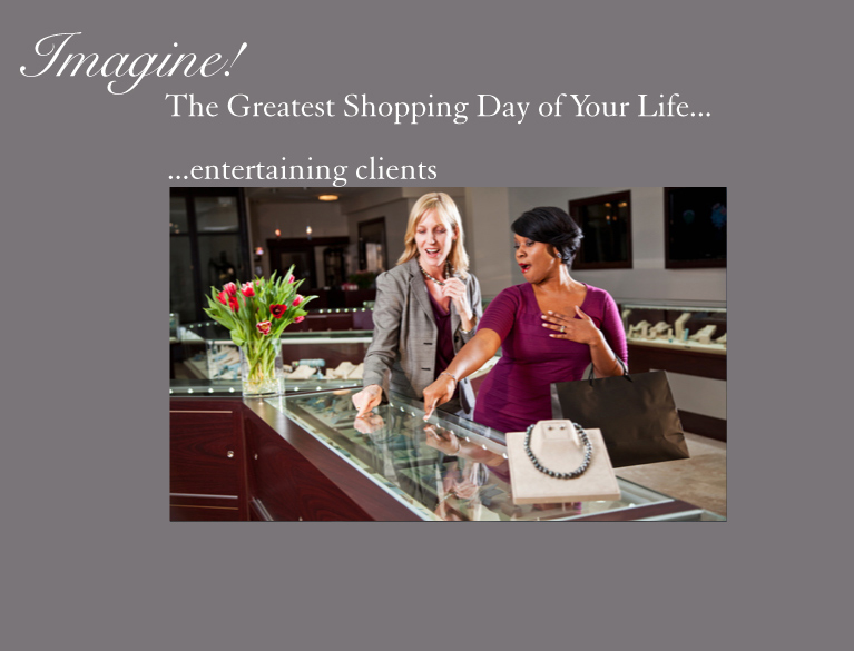 The greatest shopping day of your life shop and entertain clients